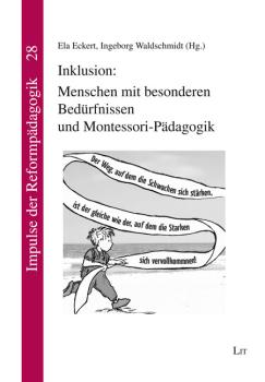 Inklusion: Menschen mit besonderen Bedürfnissen in der Montessori-Pädagogik