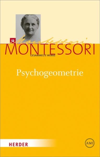 Psychogeometrie. Das Studium der Geometrie basierend auf der Psychologie des Kindes